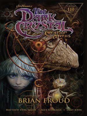 The Dark Crystal: Creation Myths, Volume 3 - ebook